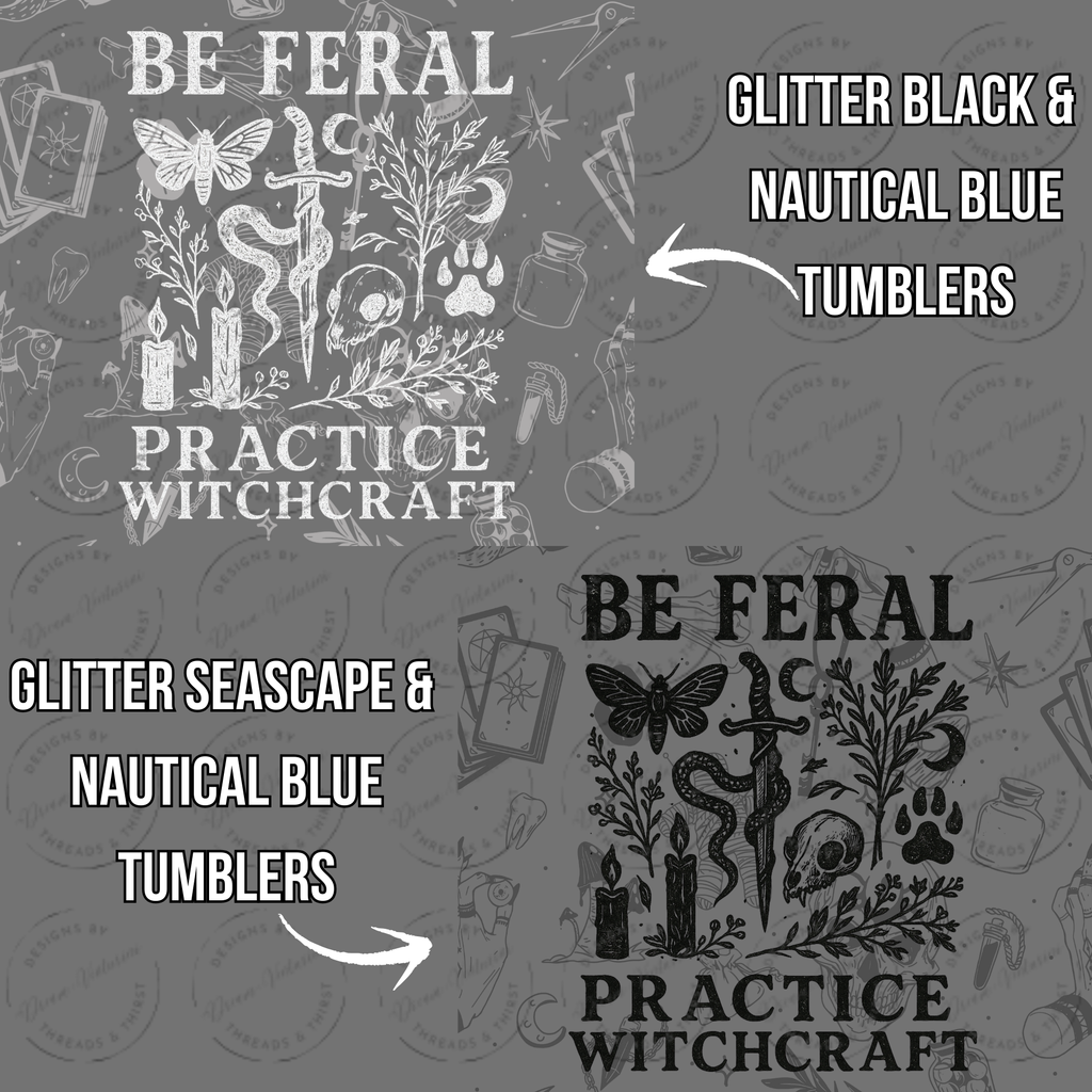 Mystical Witchcraft Tumbler, 20oz Skinny Tumbler, Be Fearless Drinkware, Gifts for Witches, Spooky Home Decor, Spiritual Mugs