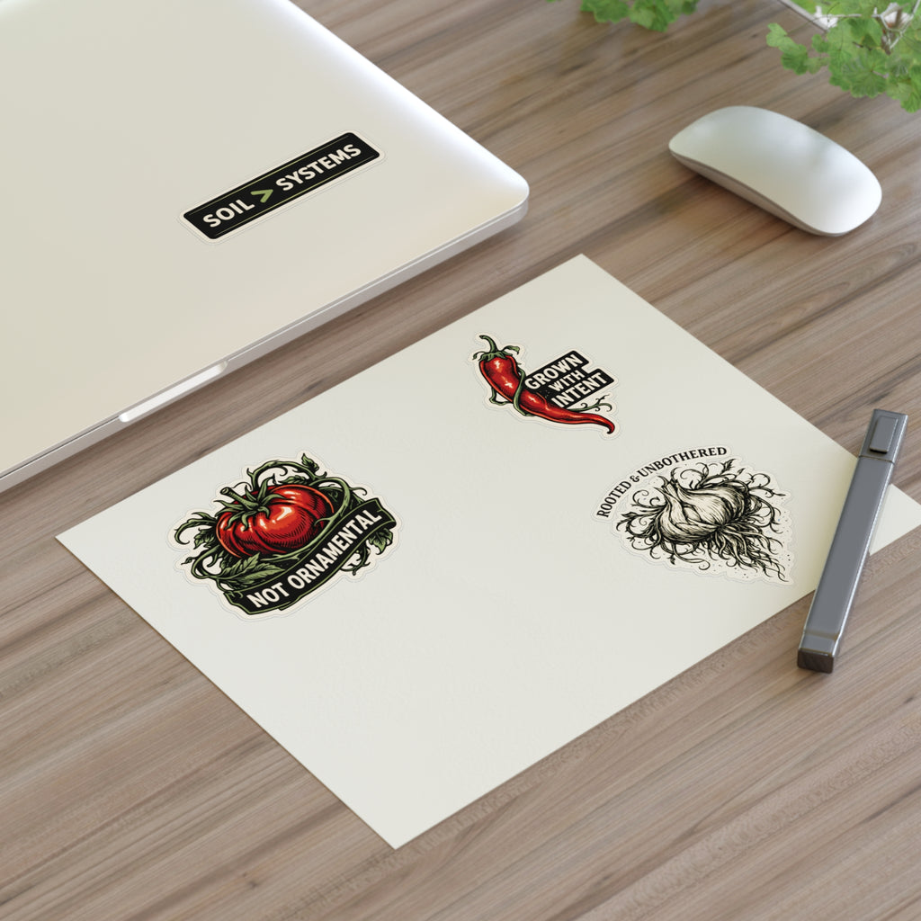 Gardener Sticker Sheet — "Not Ornamental" Tomato, "Grown With Intent" Chili & Soil > Systems