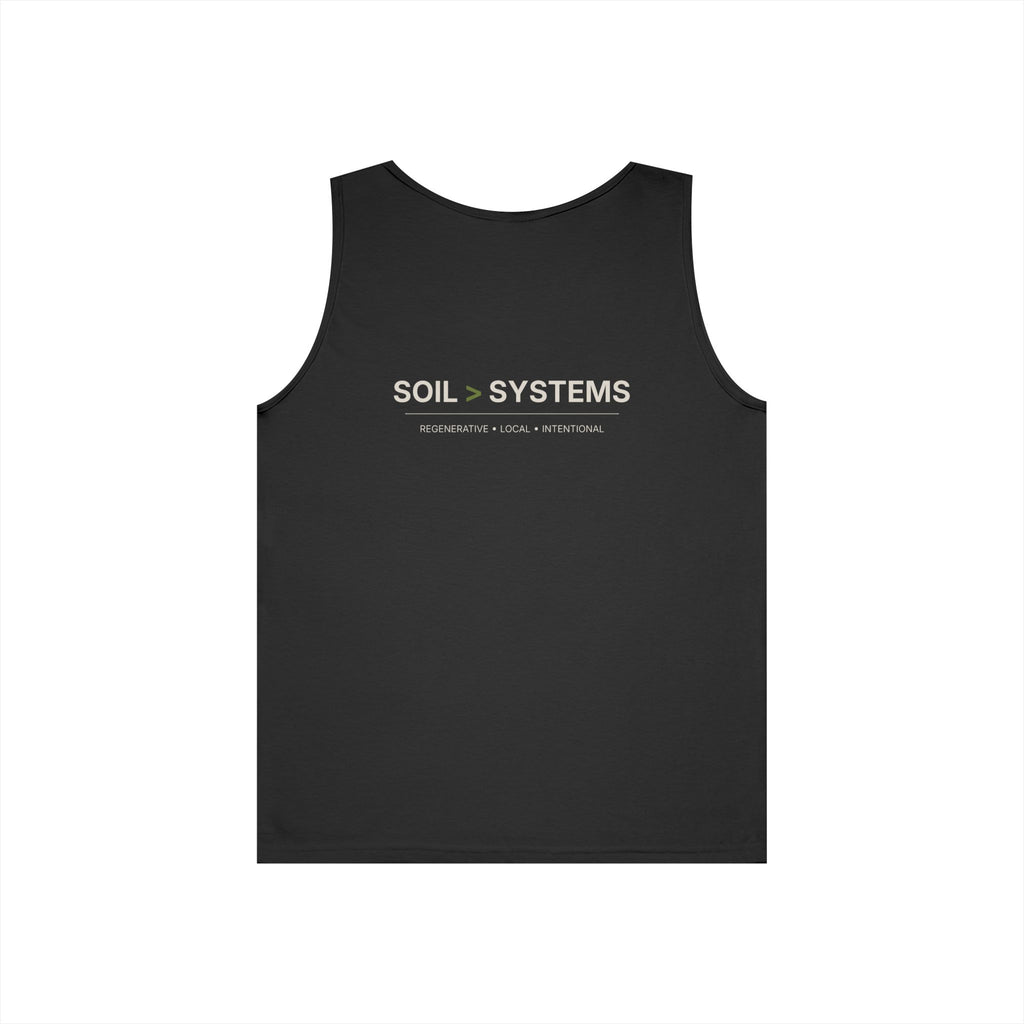 Soil > Systems Tank — "Where the Roots Grow" Organic Farming Tank Top