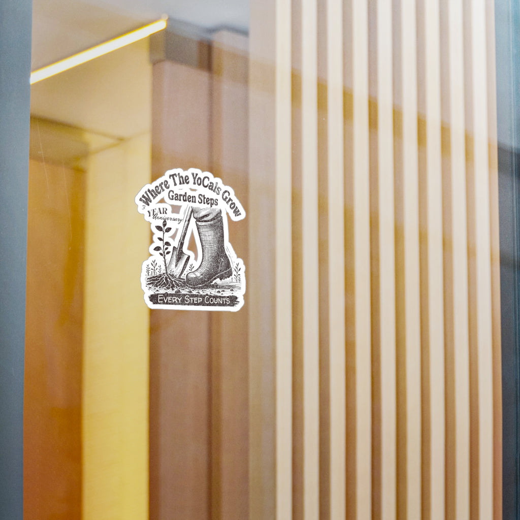 Vinyl Decal - Where The YoCals Grow 3rd Anniversary 'Garden Steps, Every Step Counts'