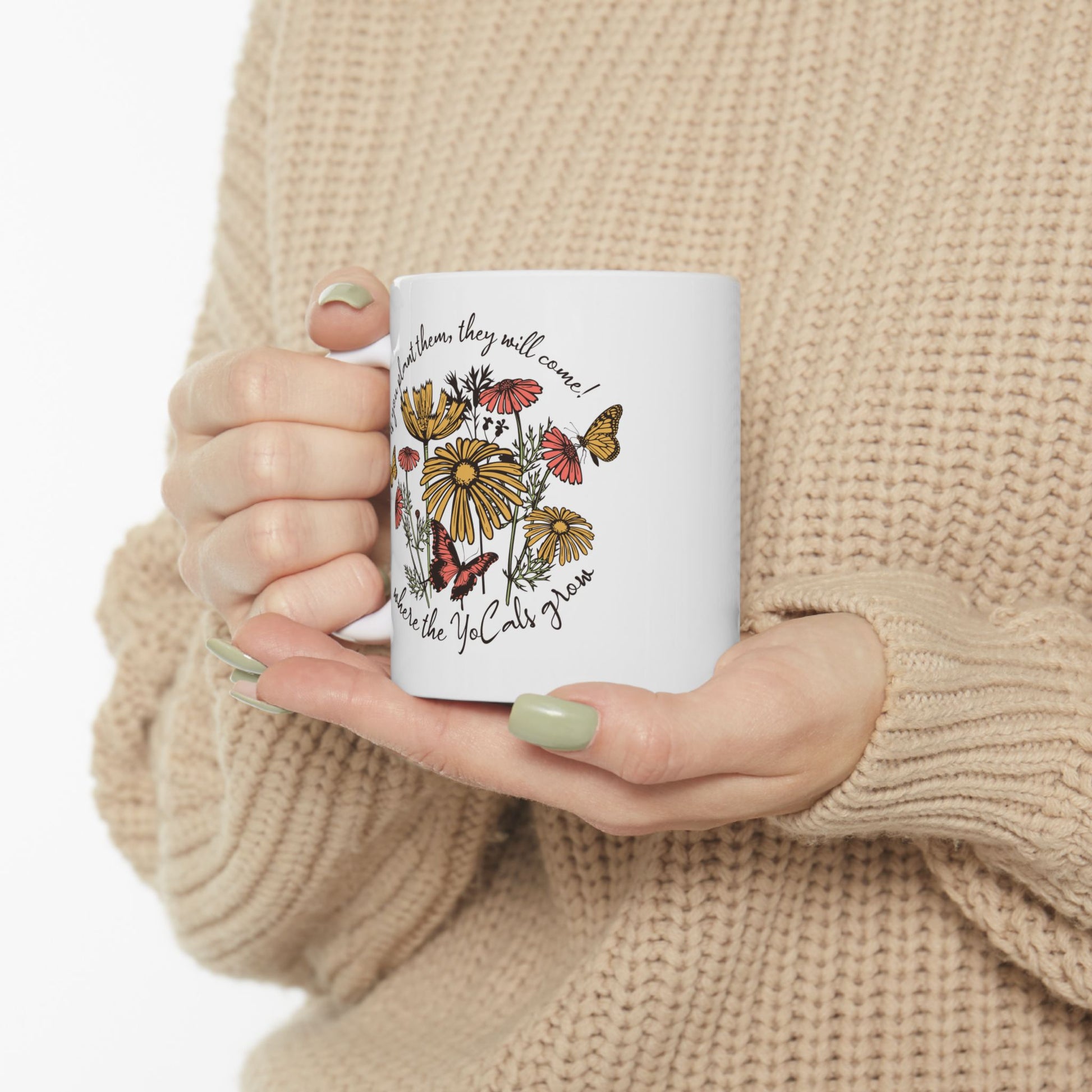 Where The YoCals Grow, Wildflowers and Butterflies Garden Mug
