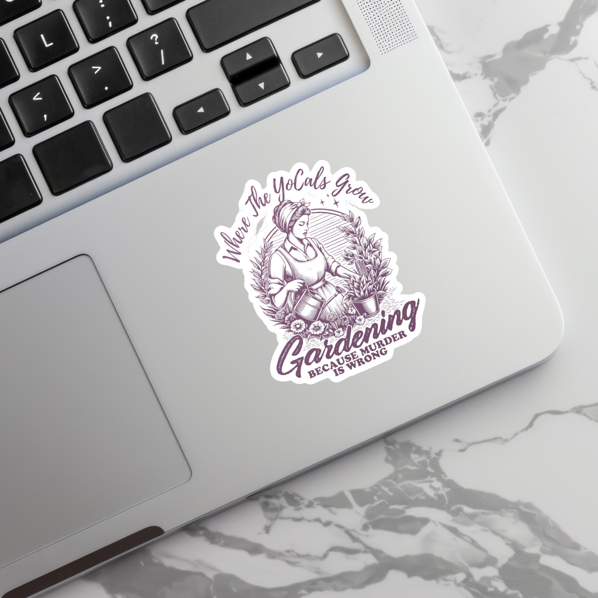 Vinyl Decal Sticker - Where the YoCals Grow Garden Humor Tee