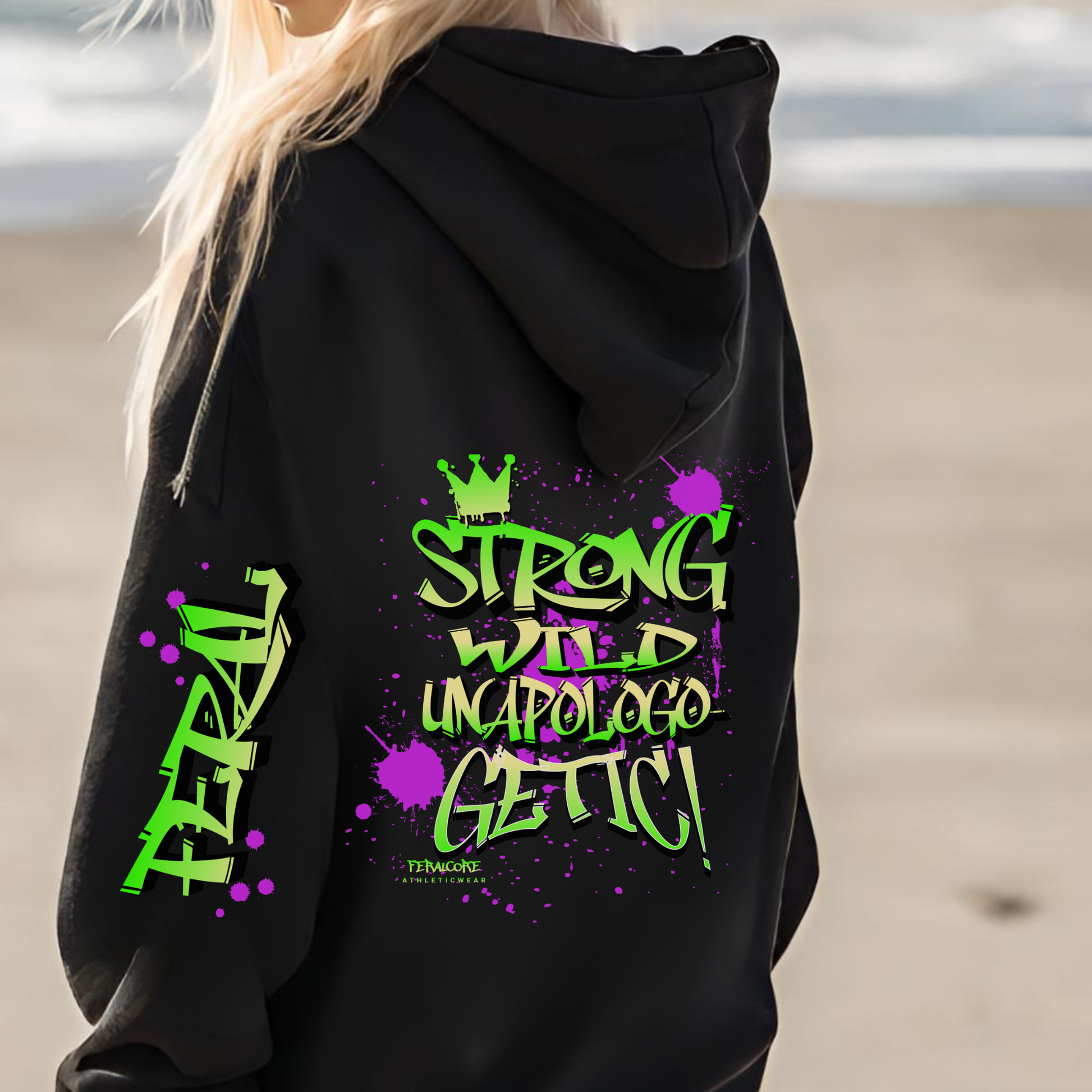 Feralcore “Strong. Wild. Unapologetic.” Hoodie – Power in Every Thread