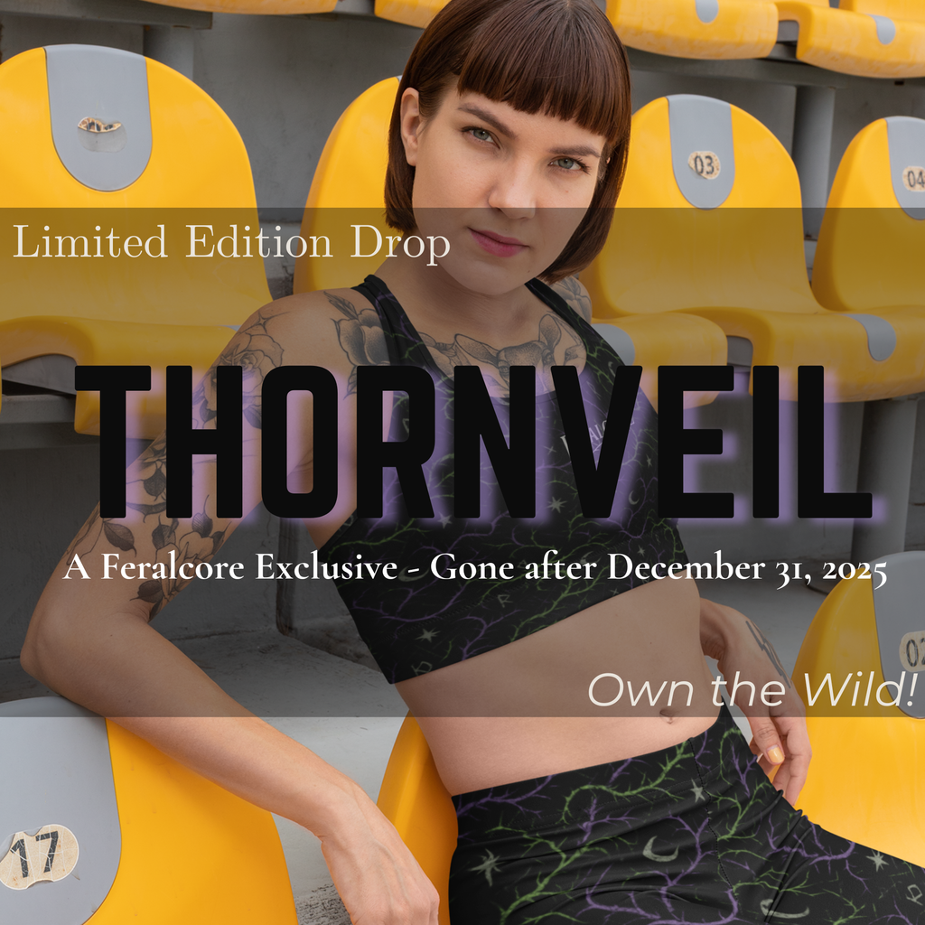 Feralcore Limited Edition Thornveil High-Waisted Leggings – Strength in the Shadows
