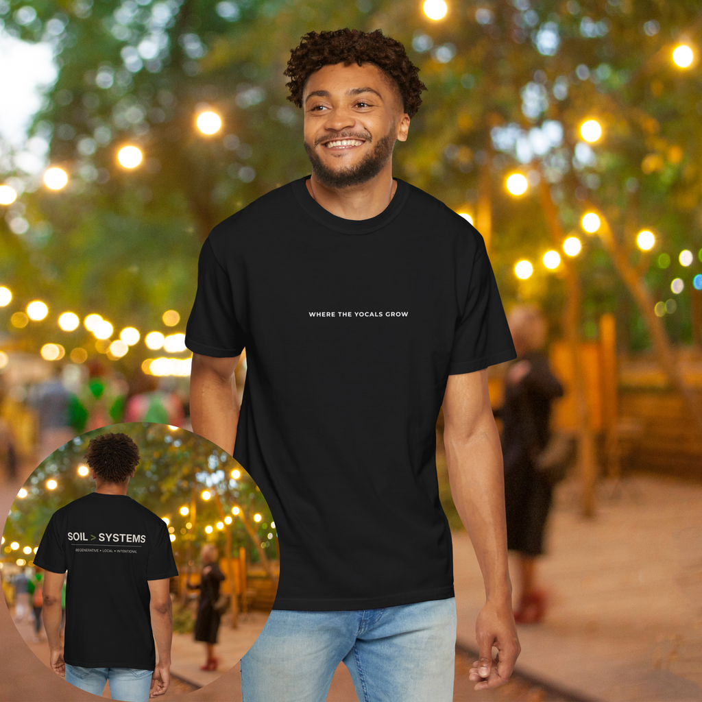 Where the YoCals Grow™ | Grow Food Right Where You Are – Comfort Colors® 1717 Tee