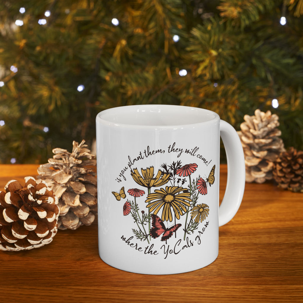 Where The YoCals Grow, Wildflowers and Butterflies Garden Mug