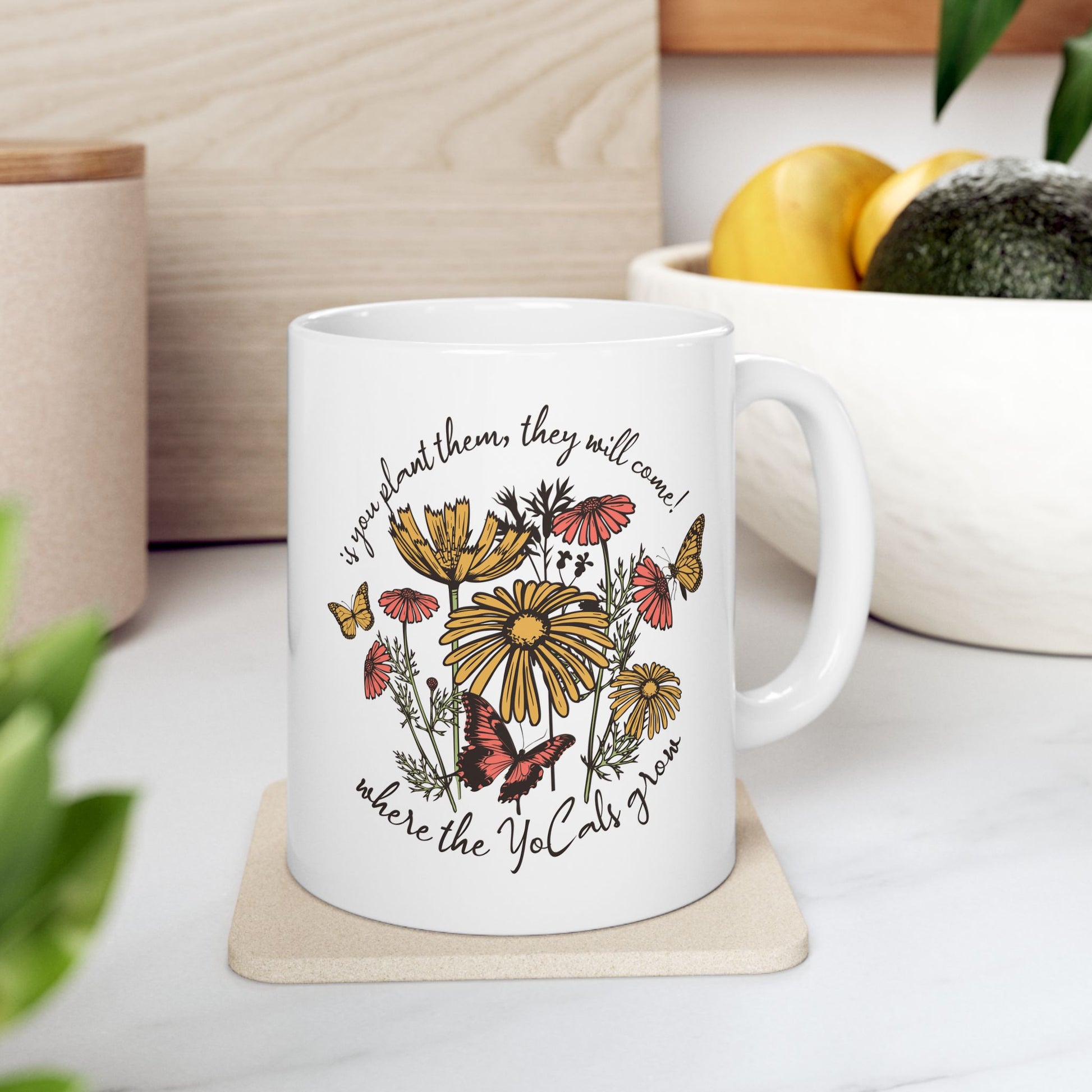 Where The YoCals Grow, Wildflowers and Butterflies Garden Mug