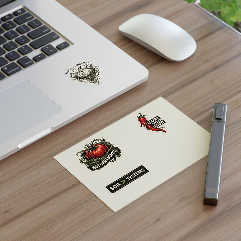 Gardener Sticker Sheet — "Not Ornamental" Tomato, "Grown With Intent" Chili & Soil > Systems